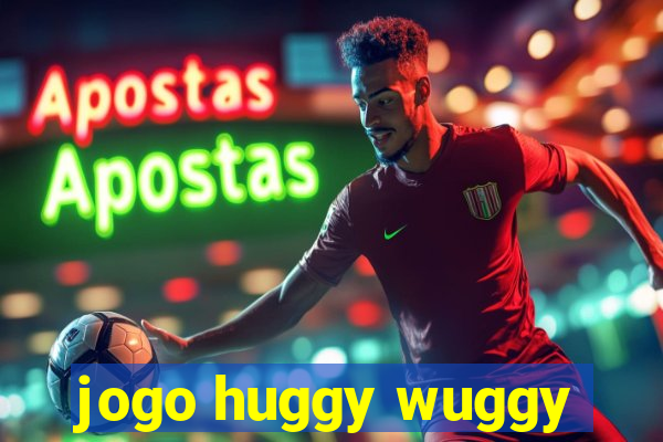 jogo huggy wuggy